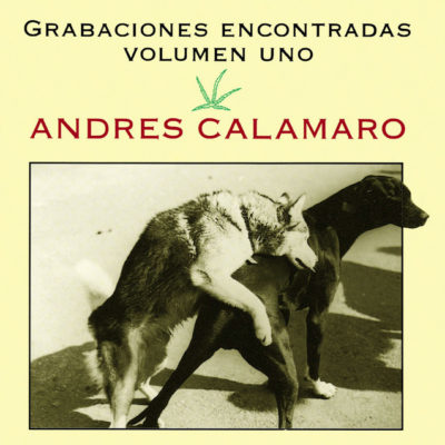 Andrés Calamaro – Grabaciones Encontradas (Volumen 1) (Ed. 1994 ARG)