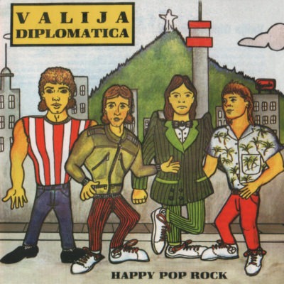 Valija Diplomatica – Happy Pop Rock (Ed. 2006 CHI)