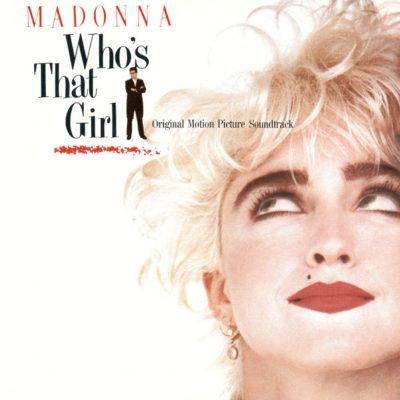 Madonna – Who's That Girl (Original Motion Picture Soundtrack) (Ed. 1987 EU)