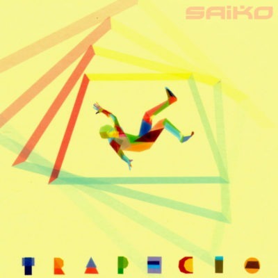 Saiko – Trapecio (Ed. 2013 CHI)