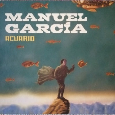 Manuel Garcia – Acuario (Ed. 2012 CHI Digibook)