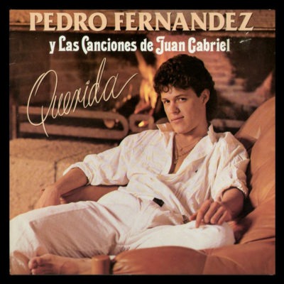 Pedro Fernández – Y Las Canciones De Juan Gabriel Querida (Ed. 1996 USA)