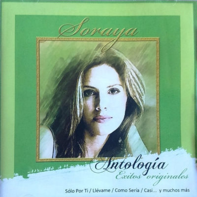 Soraya – Antología - Éxitos originales (Ed. 2010 CHI)
