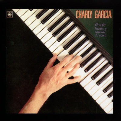 Charly Garcia – Filosofia Barata Y Zapatos De Goma (Ed. 1990 USA)
