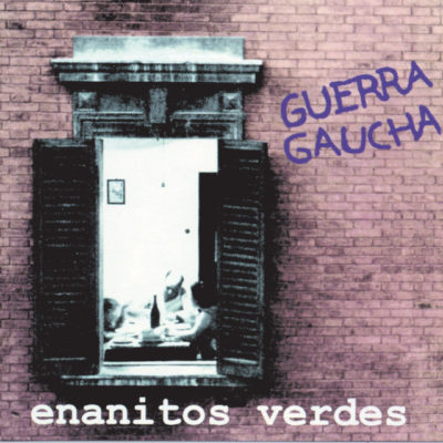 Enanitos Verdes – Guerra Gaucha (Ed. 1996 USA)