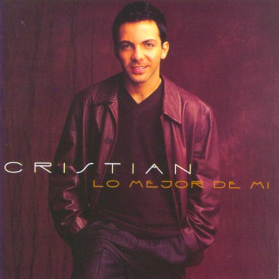 Cristian Castro – Lo Mejor De Mi (Ed. 1997 CHI)