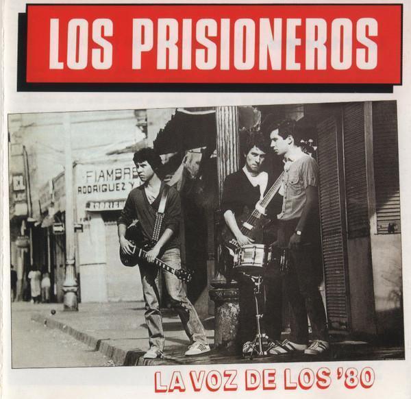 Los Prisioneros – La Voz De Los '80 (Ed. 2006 CHI)