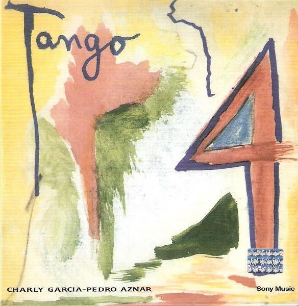 Charly Garcia / Pedro Aznar – Tango 4 (Ed. 2003 ARG)