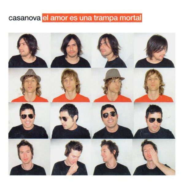Casanova – El Amor Es Una Trampa Mortal (Ed. 2006 CHI)