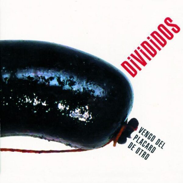 Divididos – Vengo Del Placard De Otro (Ed. 2002 ARG)