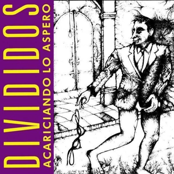 Divididos – Acariciando Lo Aspero (Ed. 2004 ARG)
