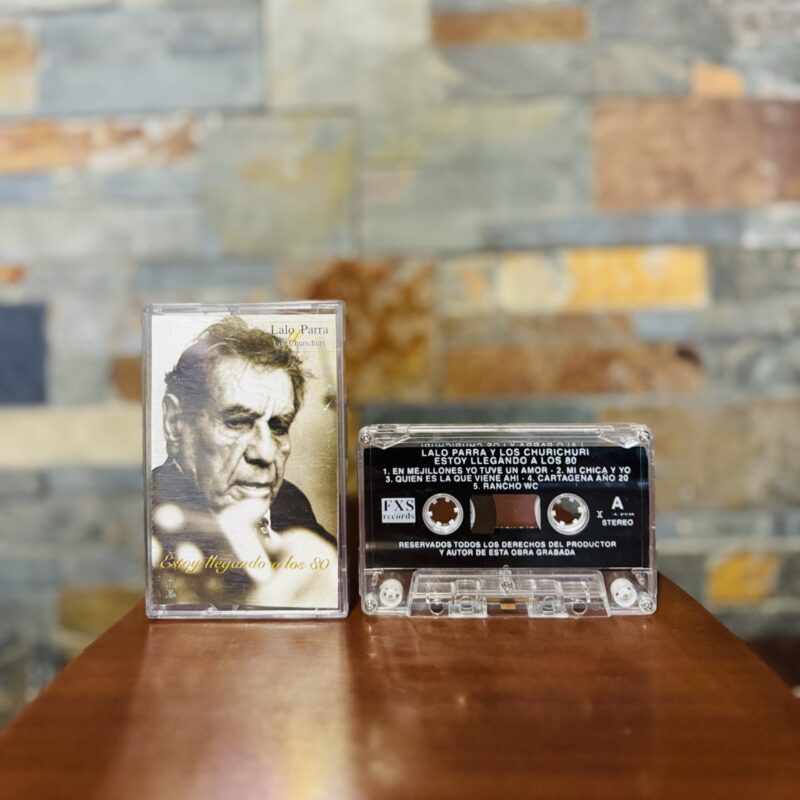 Lalo Parra y Los Churichuri - Estoy Llegando A Los 80 (Ed. 1998 CHI)