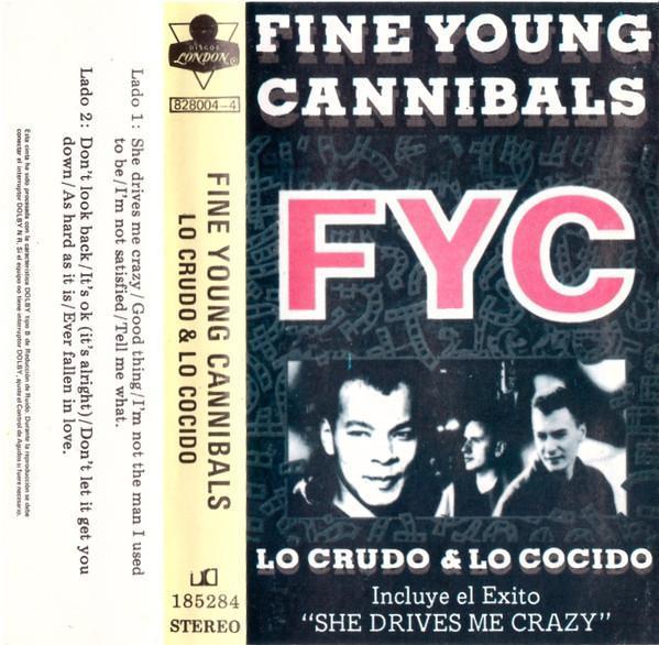 Fine Young Cannibals – The Raw & The Cooked = Lo Crudo & Lo Cocido (Ed. 1988 CHI)