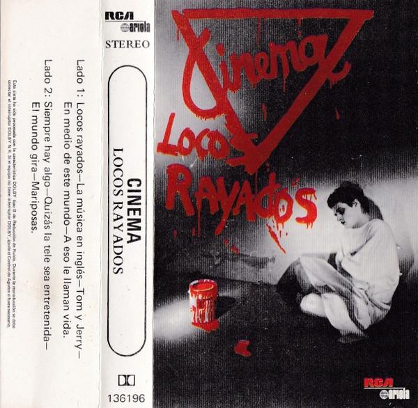 Cinema – Locos Rayados (Ed. 1986 CHI)