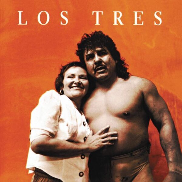 Los Tres – La Sangre En El Cuerpo (Ed. 1999 CHI)