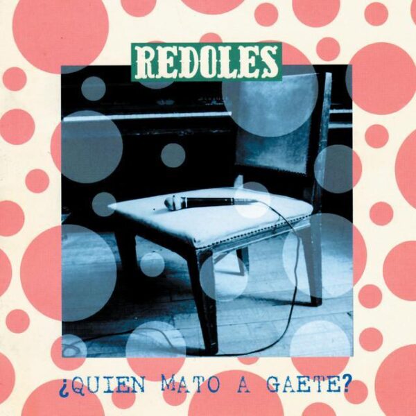 Mauricio Redolés – ¿Quién Mato A Gaete? (Ed. 1996 CHI)