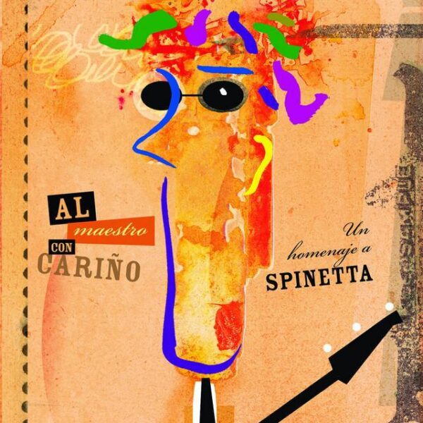 Varios Artistas – Al Maestro Con Cariño: Un Homenaje A Spinetta (Ed. 2006 ARG)