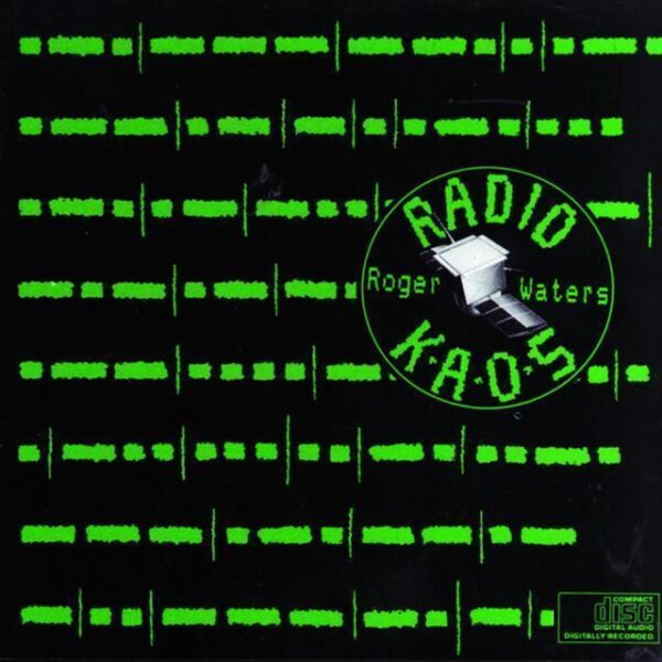 Roger Waters – Radio K.A.O.S. (Ed. 1987 USA)