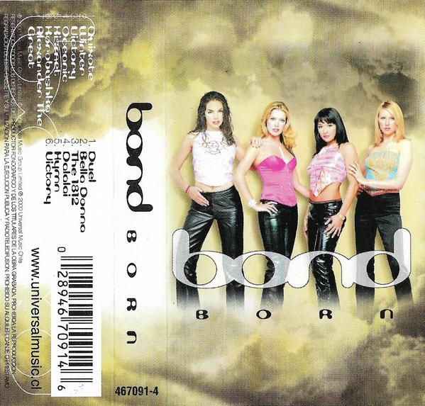 Bond – Born (Ed. 2000 CHI)