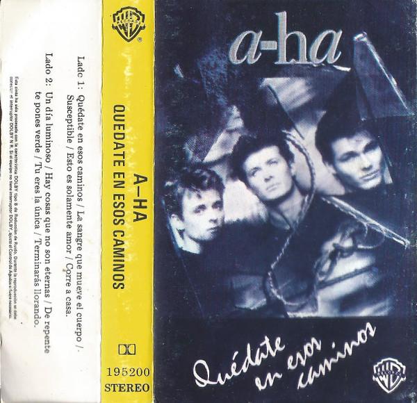 a-ha – Quédate En Esos Caminos = Stay On These Roads (Ed. 1988 CHI)