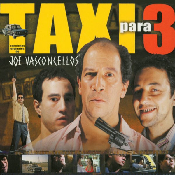 Joe Vasconcellos – Taxi Para 3 (Ed. 2001 CHI)