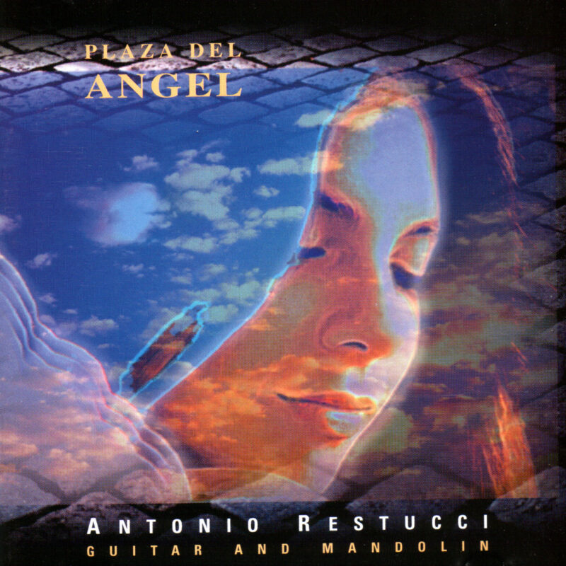 Antonio Restucci – Plaza Del Angel (Ed. 1997 CHI)