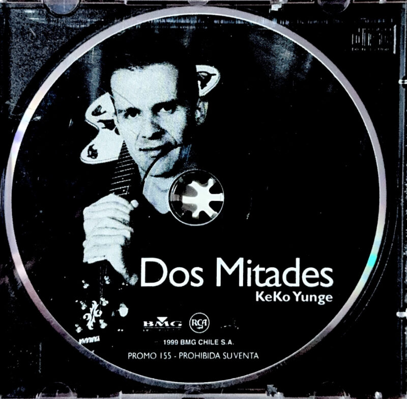 Keko Yunge – Dos Mitades (Ed. 1999 CHI)