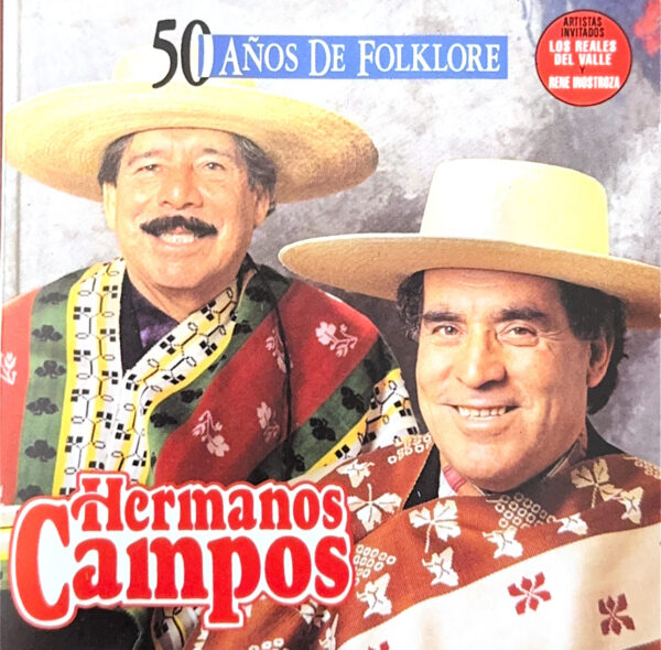 Hermanos Campos - 50 Años De Folklore (Ed. 1993 USA)