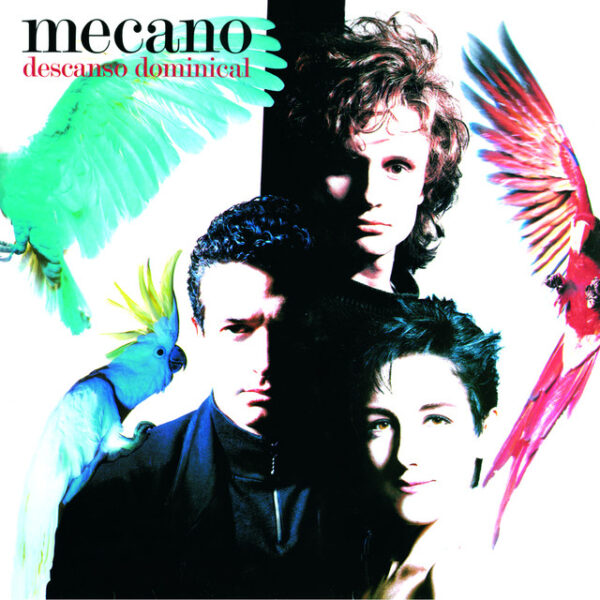 Mecano – Descanso Dominical (Ed. 1988 USA)