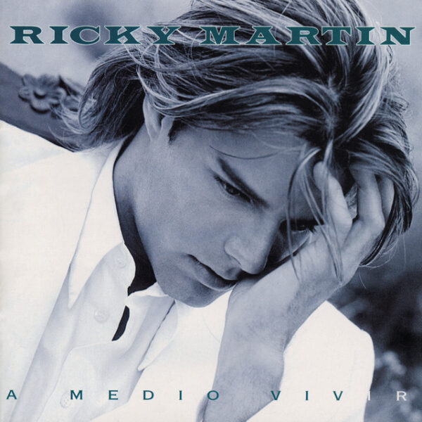 Ricky Martin – A Medio Vivir (Ed. 1995 EU)