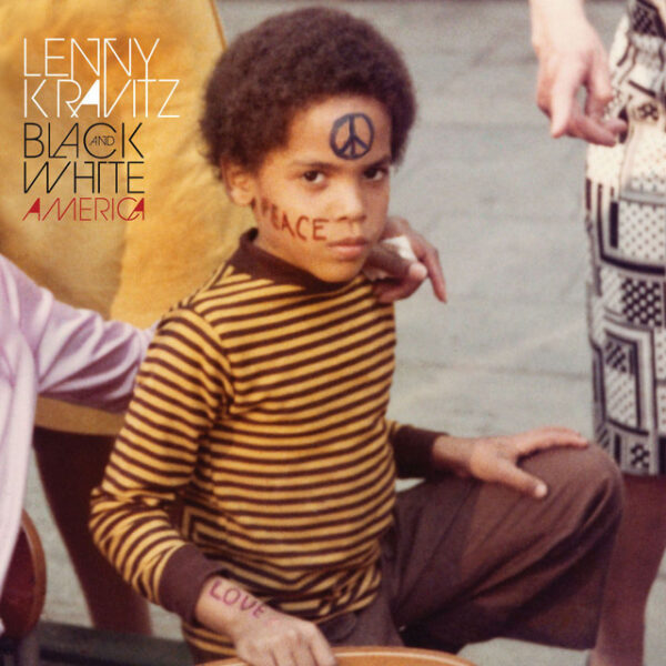 Lenny Kravitz – Black And White America (Ed. 2011 CHI)