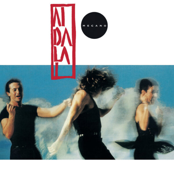 Mecano – Aidalai (Ed. 1991 USA)