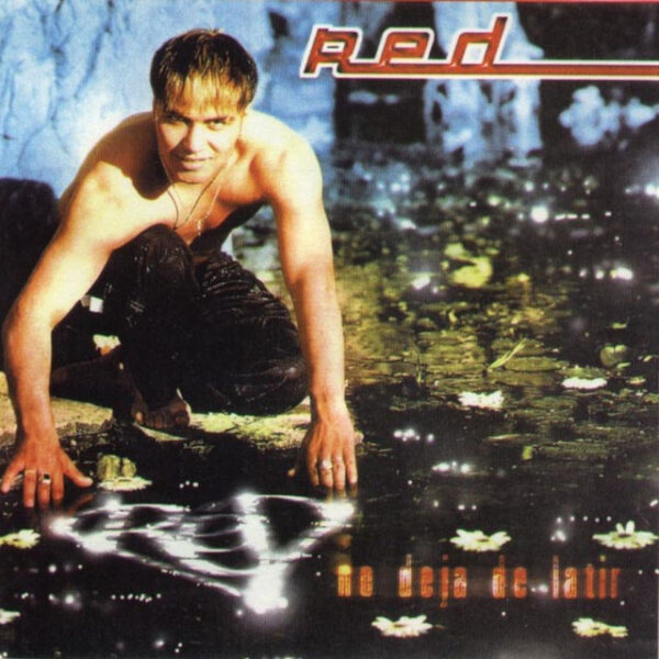 Red – No Deja De Latir (Ed. 1999 CHI)