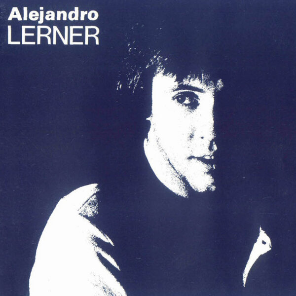 Alejandro Lerner – Alejandro Lerner y La Magia (Ed. 1991 ARG)