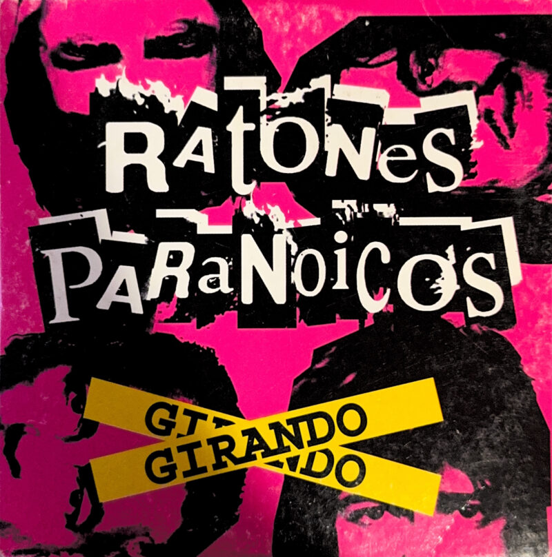 Ratones Paranoicos – Girando (Ed. 2004 ARG)