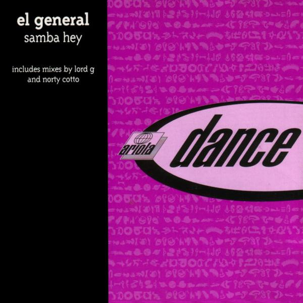 El General – Samba Hey (Ed. 1997 USA)