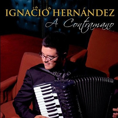 Ignacio Hernández – A Contramano (Ed. 2009 CHI)