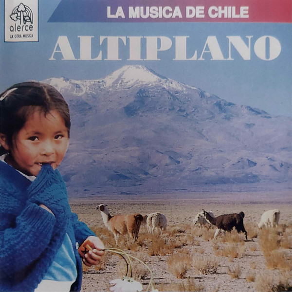 Varios Artistas - Altiplano - La Música De Chile