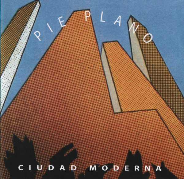 Pie Plano – Ciudad Moderna (Ed. 2006 CHI)