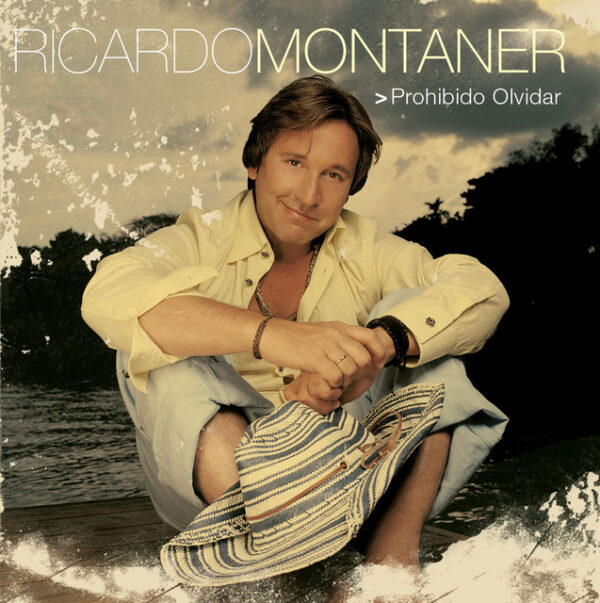 Ricardo Montaner – Prohibido Olvidar (Ed. 2003 ARG)