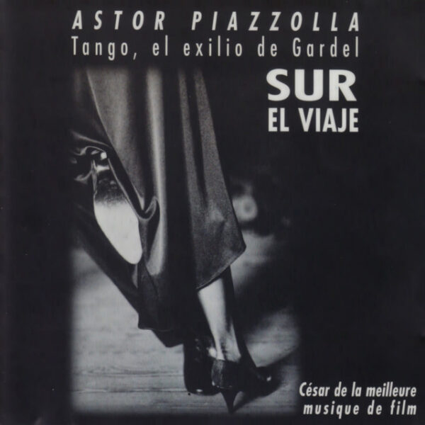Astor Piazzolla – Tango, El Exilio De Gardel (Ed. 1997 ARG)