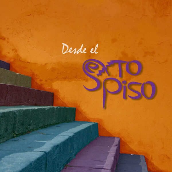 Sexto Piso - Desde el sexto piso (Ed. 2014 CHI)