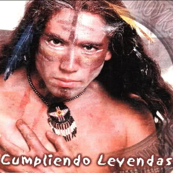 Los Moykano's - Cumpliendo Leyendas (Ed. 2000 CHI)
