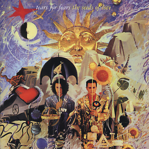 Tears For Fears – The Seeds Of Love (Ed. 1989 EU)