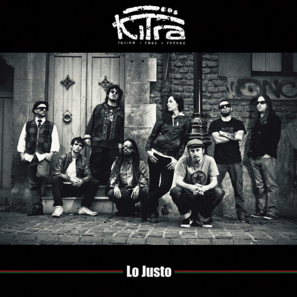 Kitra - Lo Justo (Ed. 2013 CHI)