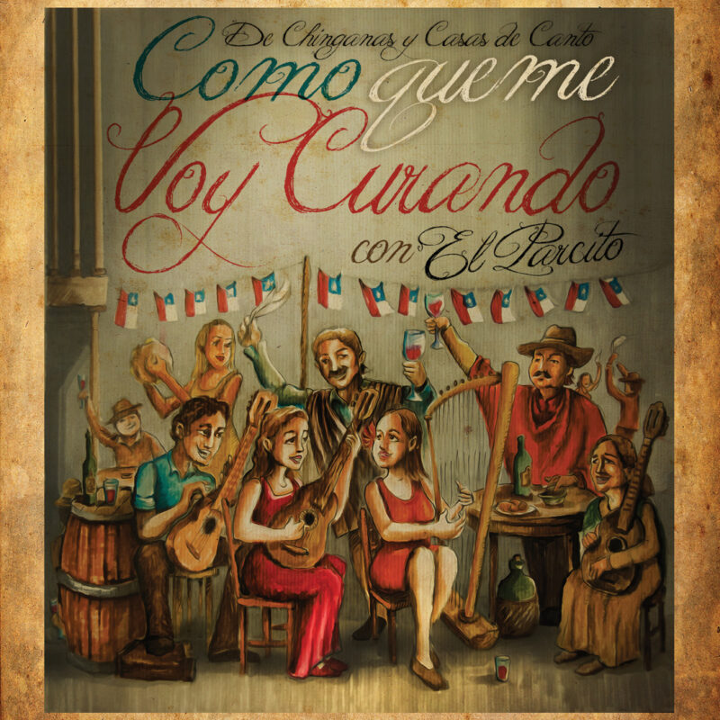 El Parcito - Como Que Me Voy Curando Con El Parcito (Ed. 2013 CHI)