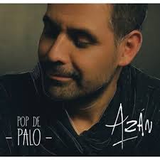 Azán - Pop De Palo (Ed. 2015 CHI)