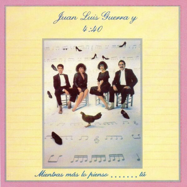 Juan Luis Guerra Y 4:40 – Mientras Mas Lo Pienso.......Tu (Ed. 2004 CHI)