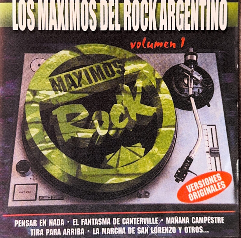 Varios Artistas - Los Máximos Del Rock Argentino Volumen 1 (Ed. 1999 CHI)