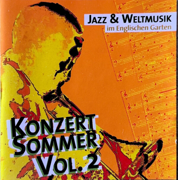 Varios Artistas - KonzertSommer Vol. 2 Jazz & Weltmusik im Englischen Garten (Ed. 2006 EU)